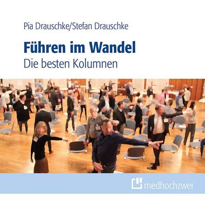 Führen im Wandel - Pia Drauschke,Stefan Drauschke, CD, 9783862164691