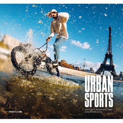 Urban Sports, Gebundene Ausgabe von , Pantauro, 978-3-7105-0080-0