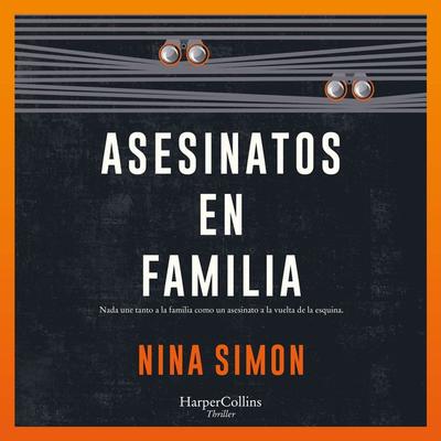 Asesinatos en familia - Nina Simon, Audio, 9788419883278