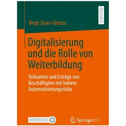Digitalisierung und die Rolle von Weiterbildung, Fachbücher von Birgit Zeyer-Gliozzo