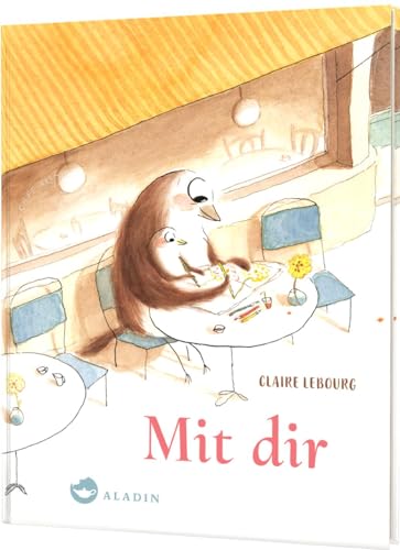 Claire Lebourg - Mit dir: Ein poetisches Bilderbuch für alle Eltern - Preis vom 05.10.2026 03:47:11 h