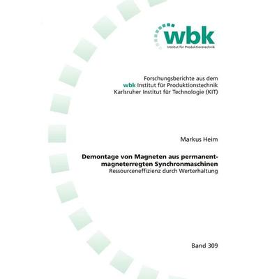 Demontage von Magneten aus permanentmagneterregten Synchronmaschinen, Taschenbuch von Markus Heim, Shaker, 978-3-8191-0750-4