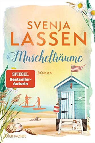 Svenja Lassen - Muschelträume: Roman (Küstenliebe, Band 1) - Preis vom 09.10.2026 07:28:09 h