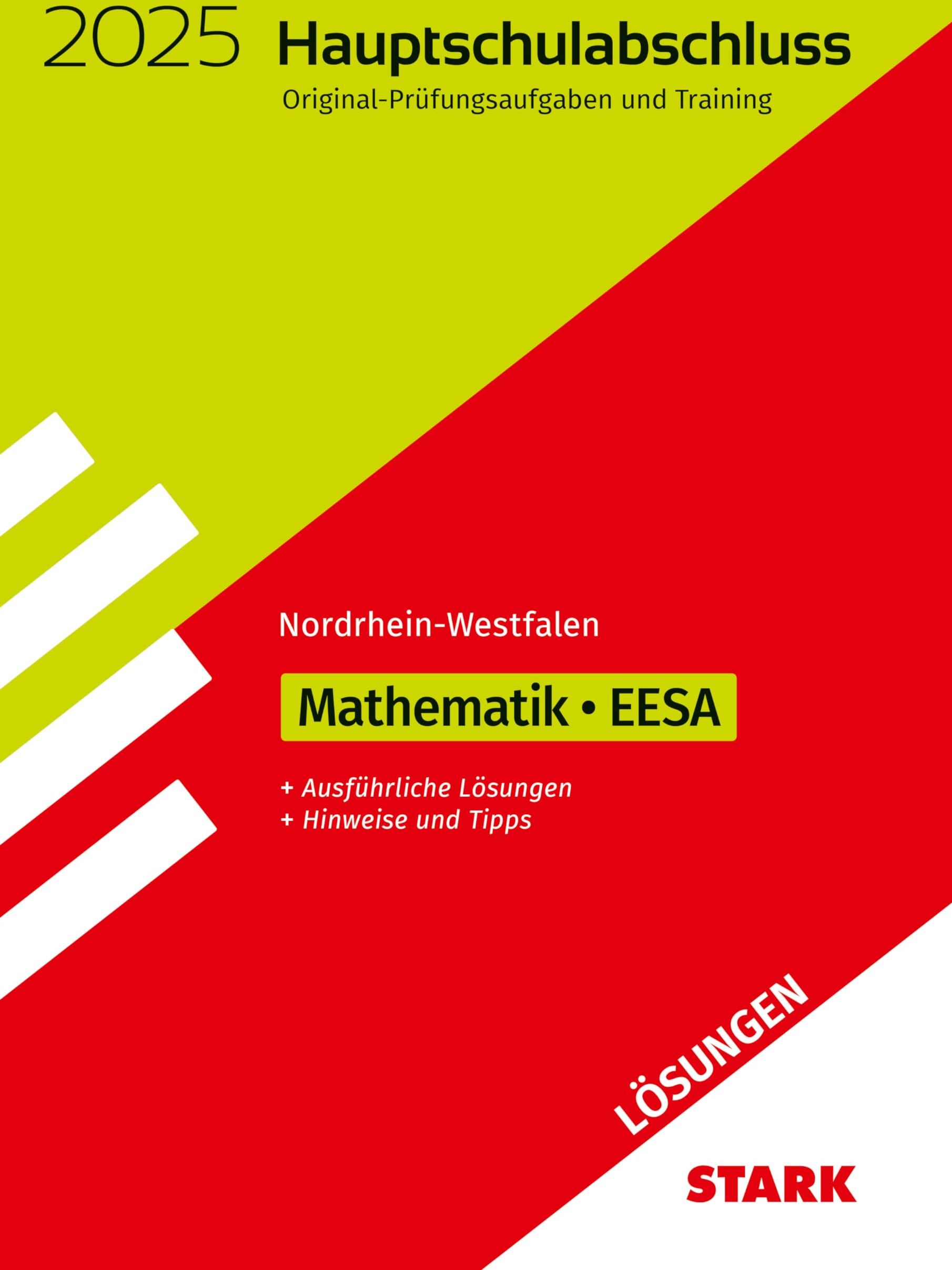STARK Lösungen zu Original-Prüfungen und Training - Hauptschulabschluss / EESA 2025 - Mathematik - NRW - Preis vom 30.09.2026 22:30:23 h