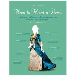 How to Read a Dress, Sachbücher von Lydia Edwards