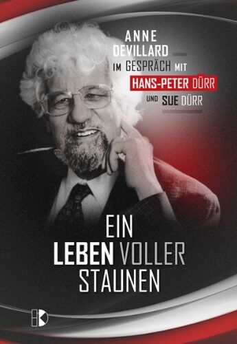 Anne Devillard - Ein Leben voller Staunen: Anne Devillard im Gespräch mit Hans-Peter Dürr und Sue Dürr - Preis vom 09.10.2026 07:28:09 h