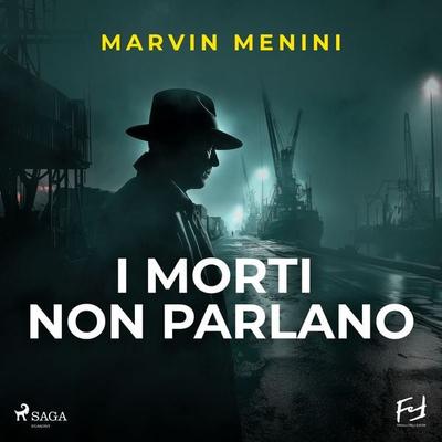 I morti non parlano. La nuova indagine di Matteo De Foresta - Marvin Menini, Audio, 9788727077383