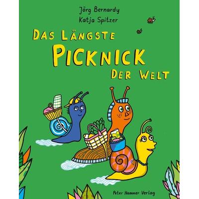Das längste Picknick der Welt, Gebundene Ausgabe von Jörg Bernardy, Peter Hammer Verlag, 978-3-7795-0763-5