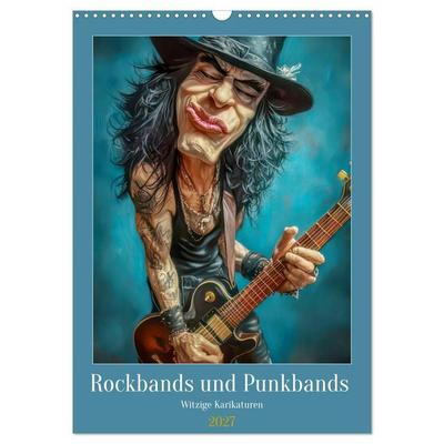 Rockbands und Punkbands - Witzige Karikaturen (Wandkalender 2027 DIN A3 hoch), CALVENDO Monatskalender