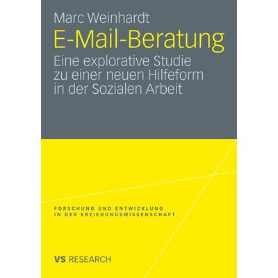 E-Mail-Beratung, Taschenbuch von Marc Weinhardt, VS Verlag für Sozialwissenschaften, 978-3-531-16846-3