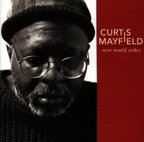 Curtis Mayfield - New World Order - Preis vom 11.10.2026 03:10:56 h