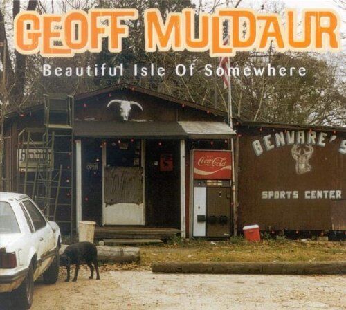 Geoff Muldaur - Beautiful Isle of Somewhere - Preis vom 01.10.2026 17:08:56 h