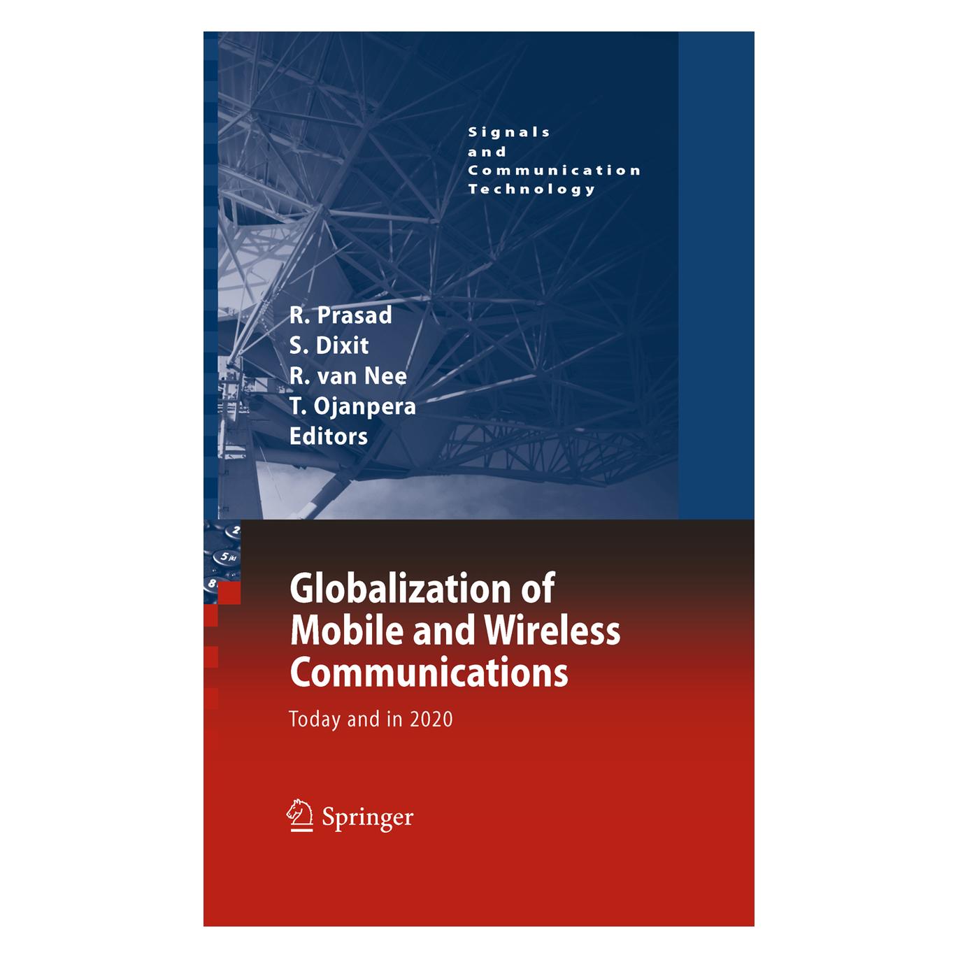 Springer Globalization of Mobile and Wireless Communications (Englisch, Softcover, Richard van Nee, Sudhir Dixit, Tero Ojanpera) (55507845)