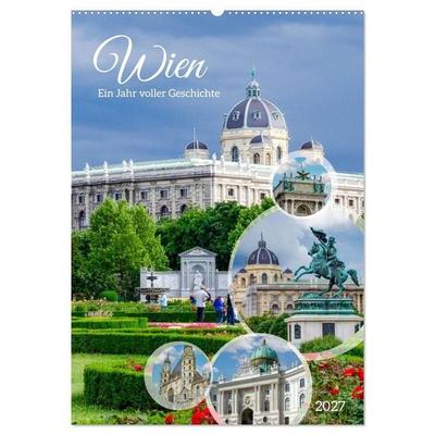 Wien - Ein Jahr voller Geschichte (Wandkalender 2027 DIN A2 hoch), CALVENDO Monatskalender
