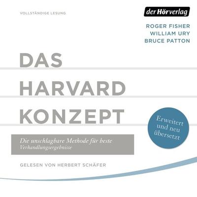 Das Harvard-Konzept - Roger Fisher,William Ury,Bruce Patton, Audio, 9783844530148