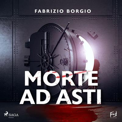Morte ad Asti. La nebbiosa domenica dell'investigatore Martinengo - Fabrizio Borgio, Audio, 9788728474228