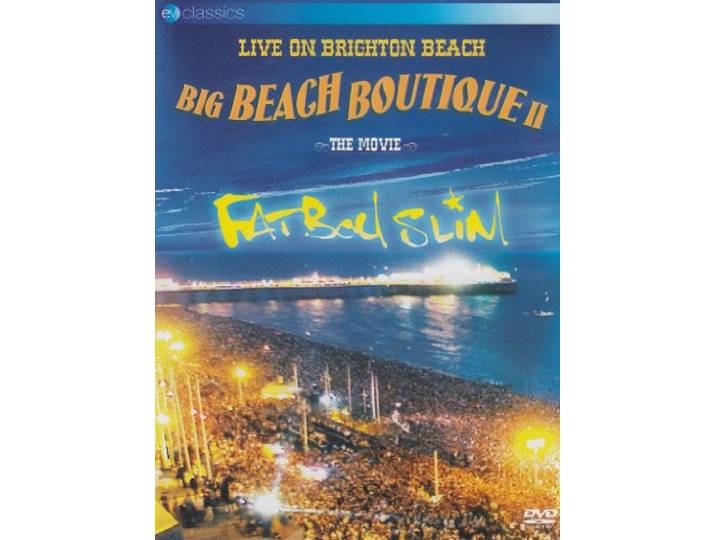 Fatboy Slim - Big Beach Boutique II