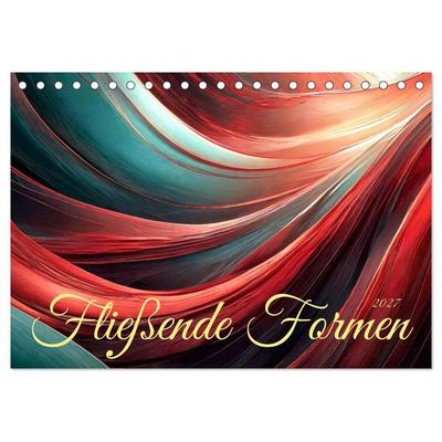 Fließende Formen (Tischkalender 2027 DIN A5 quer), CALVENDO Monatskalender