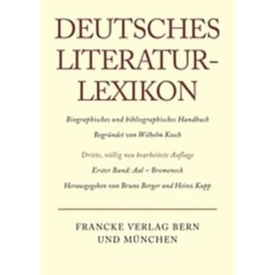 Deutsches Literatur-Lexikon / Aal - Bremeneck, Gebundene Ausgabe von Wilhelm Kosch, De Gruyter, 978-3-907820-01-8