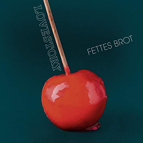 Fettes Brot - Lovestory - Preis vom 09.10.2026 07:28:09 h