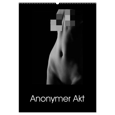 Anonymer Akt (Wandkalender 2027 DIN A2 hoch), CALVENDO Monatskalender
