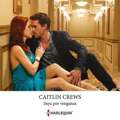 Suya por venganza - Caitlin Crews, Audio, 9788410625112