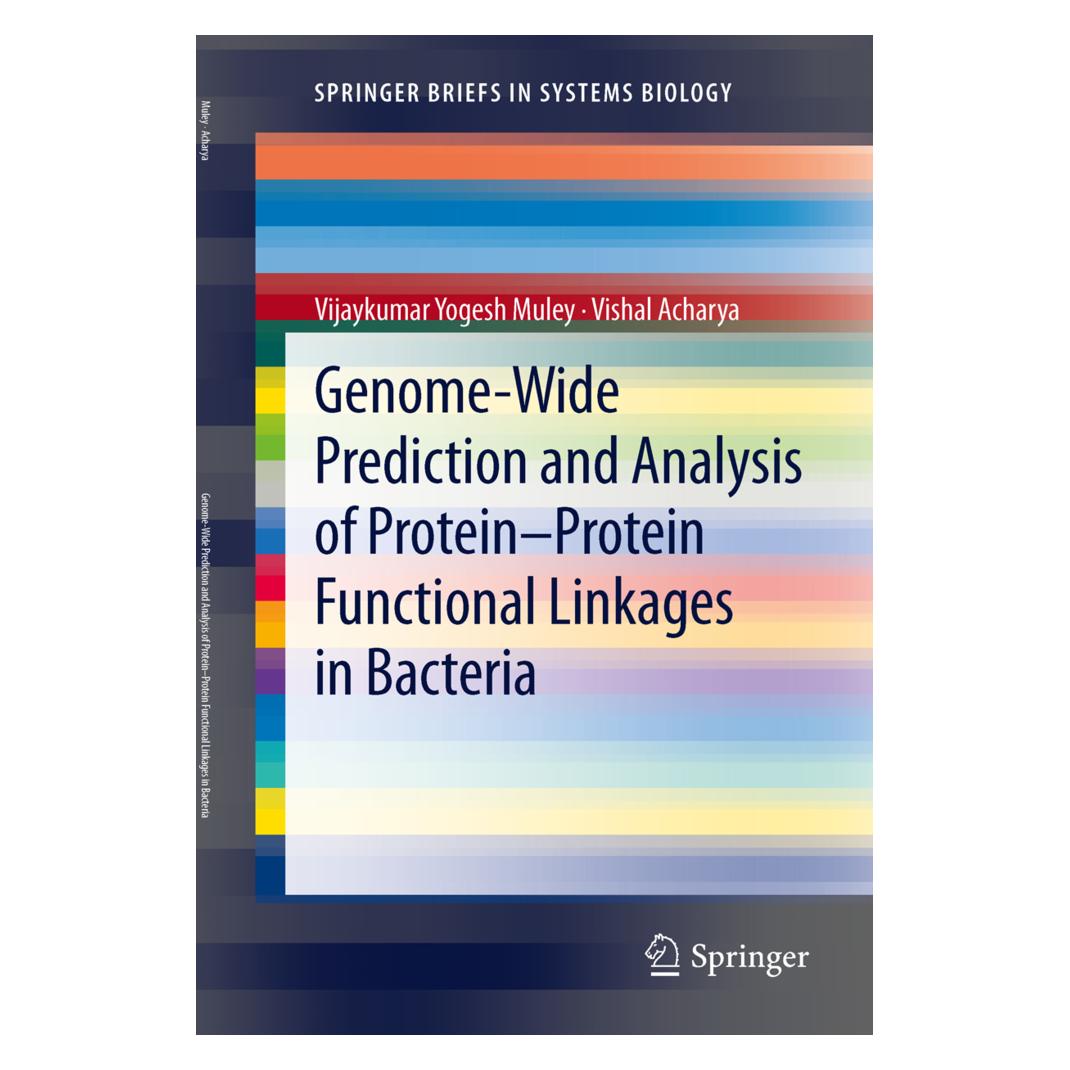 Springer Genome-Wide Prediction and Analysis of Protein-Protein Functional Linkages in Bacteria (Englisch, Vijakumar Yogesh Muley, Vishal Acharya) (55487446)