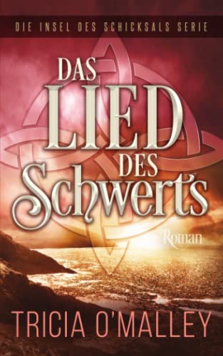 Tricia O'Malley - Das Lied des Schwerts - Preis vom 12.10.2026 11:37:12 h
