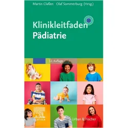 Klinikleitfaden Pädiatrie, Fachbücher von Martin Classen, Olaf Sommerburg
