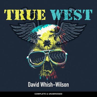 True West - David Whish-Wilson, Audio, 9781787828513