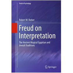 Freud on Interpretation, Fachbücher von Robert W Rieber