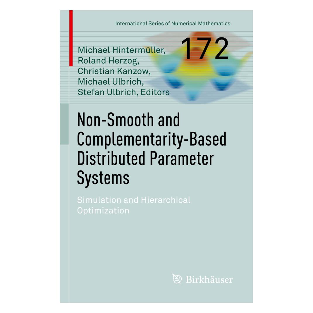 Springer Non-Smooth and Complementarity-Based Distributed Parameter Systems (Englisch, Softcover, Christian Kanzow, Michael Hintermüller, Michael Ulbrich, Roland Herzog, Stefan Ulbrich) (56932935)