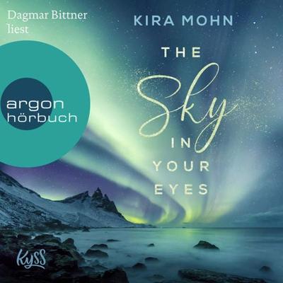 The Sky in your Eyes - Kira Mohn, Audio, 9783732456123