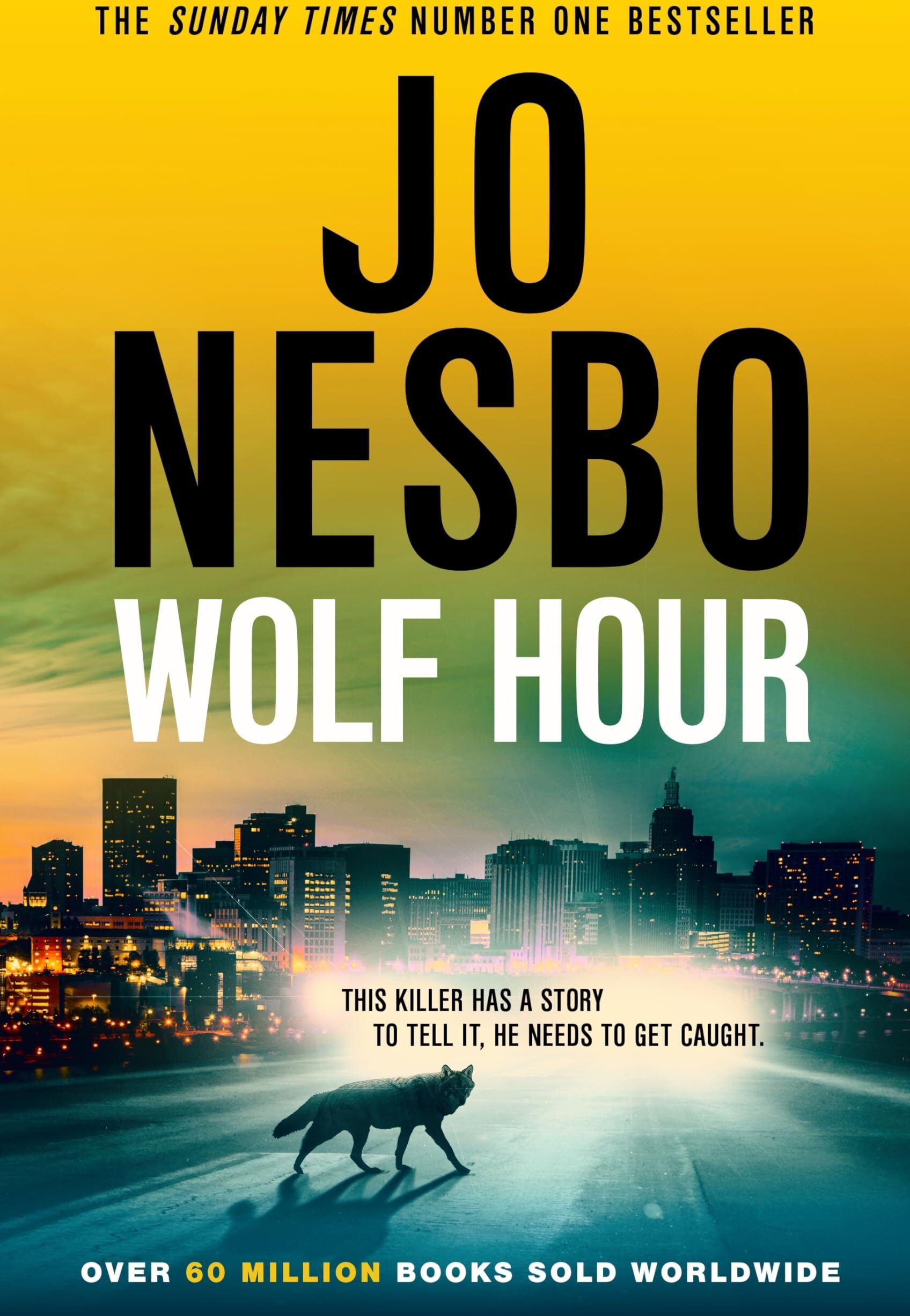 Jo Nesbo - Wolf Hour: the gripping new Sunday Times bestselling thriller - Preis vom 17.10.2026 19:25:27 h