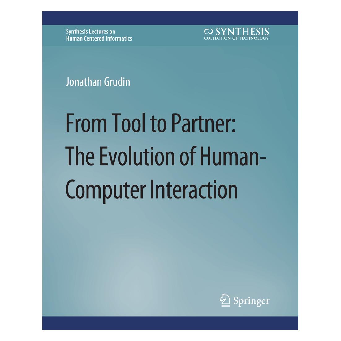 Springer From Tool to Partner (Englisch, Softcover, JONATHAN GRUDIN) (56863530)