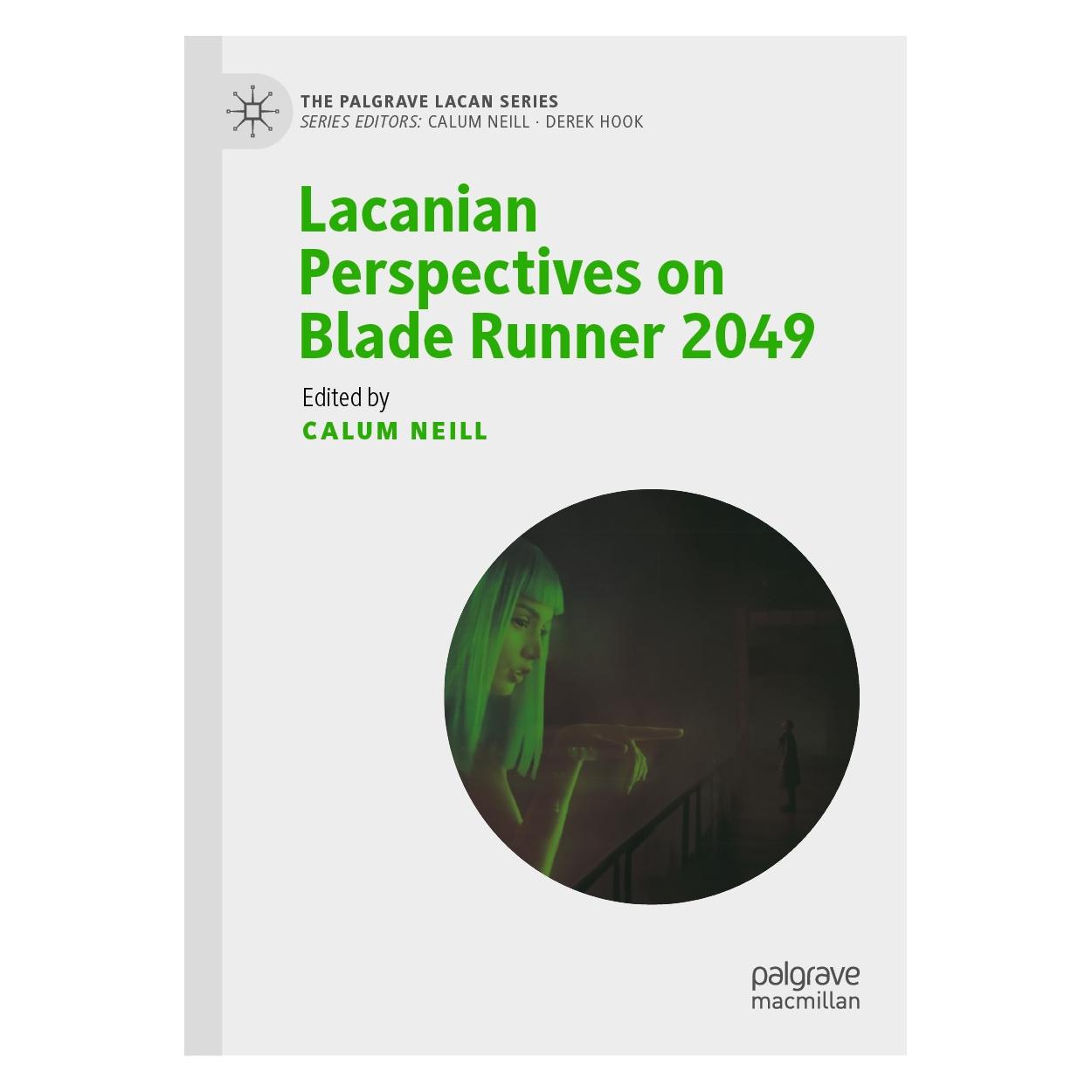 Springer Lacanian Perspectives on Blade Runner 2049 (Englisch, Hardcover, Calum Neill) (9783030567538)