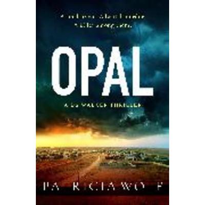 Opal, Taschenbuch von Patricia Wolf, Bonnier Zaffre, 978-1-4714-1655-2