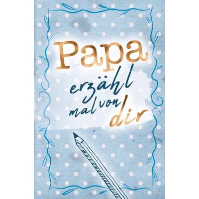Papa - erzähl mal von dir!, Taschenbuch von Buchfaktur Verlag, Bookmundo, 978-94-036-7756-9