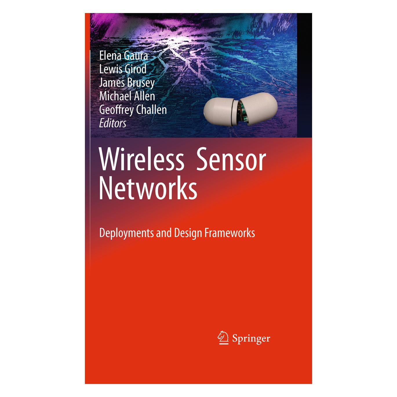 Springer Wireless Sensor Networks (Englisch, Softcover, Brusey et al, Elena Gaura, Geoffrey Challen, Girod, James, James Brusey, Lewis, Lewis Girod, Michael Allen) (55579912)