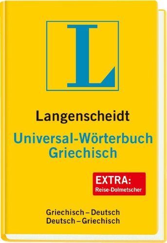 Langenscheidt, Redaktion von - Langenscheidt Universal-Wörterbuch Griechisch: Griechisch-Deutsch/Deutsch-Griechisch: Griechisch - Deutsch / Deutsch - Griechisch. Über 30 000 ... (Langenscheidt Universal-Wörterbücher) - Preis vom 30.09.2026 22:30:23 h