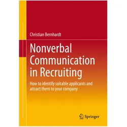 Nonverbal Communication in Recruiting, Fachbücher von Christian Bernhardt