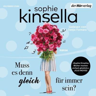 Muss es denn gleich für immer sein? - Sophie Kinsella, Audio, 9783844529616