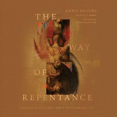 The Way of Repentance - Chris Brauns, Audio, 9798874904067