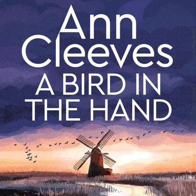 A Bird in the Hand - Ann Cleeves, Audio, 9781035004751