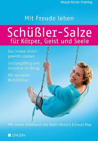 Margit Müller-Frahling - Schüßler-Salze für Körper, Geist und Seele: Mit Freude leben - Preis vom 13.10.2026 11:25:28 h