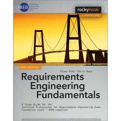 Requirements Engineering Fundamentals, Fachbücher von Chris Rupp