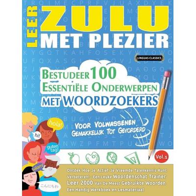 LEER ZULU MET PLEZIER - VOOR VOLWASSENEN, Taschenbuch von Linguas Classics, Linguas Classics