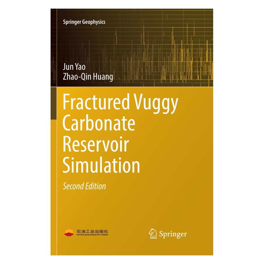Springer Fractured Vuggy Carbonate Reservoir Simulation (Englisch, Softcover, Jun Yao, Zhao-Qin Huang) (56052776)