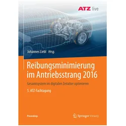 Reibungsminimierung im Antriebsstrang 2016, Fachbücher von Johannes Liebl