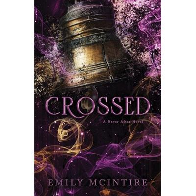 Crossed, Taschenbuch von Emily McIntire, Sourcebooks LLC, 978-1-72829-082-9